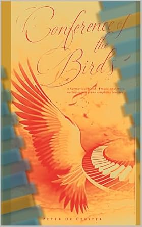 Conference of the Birds by Peter De Ceuster